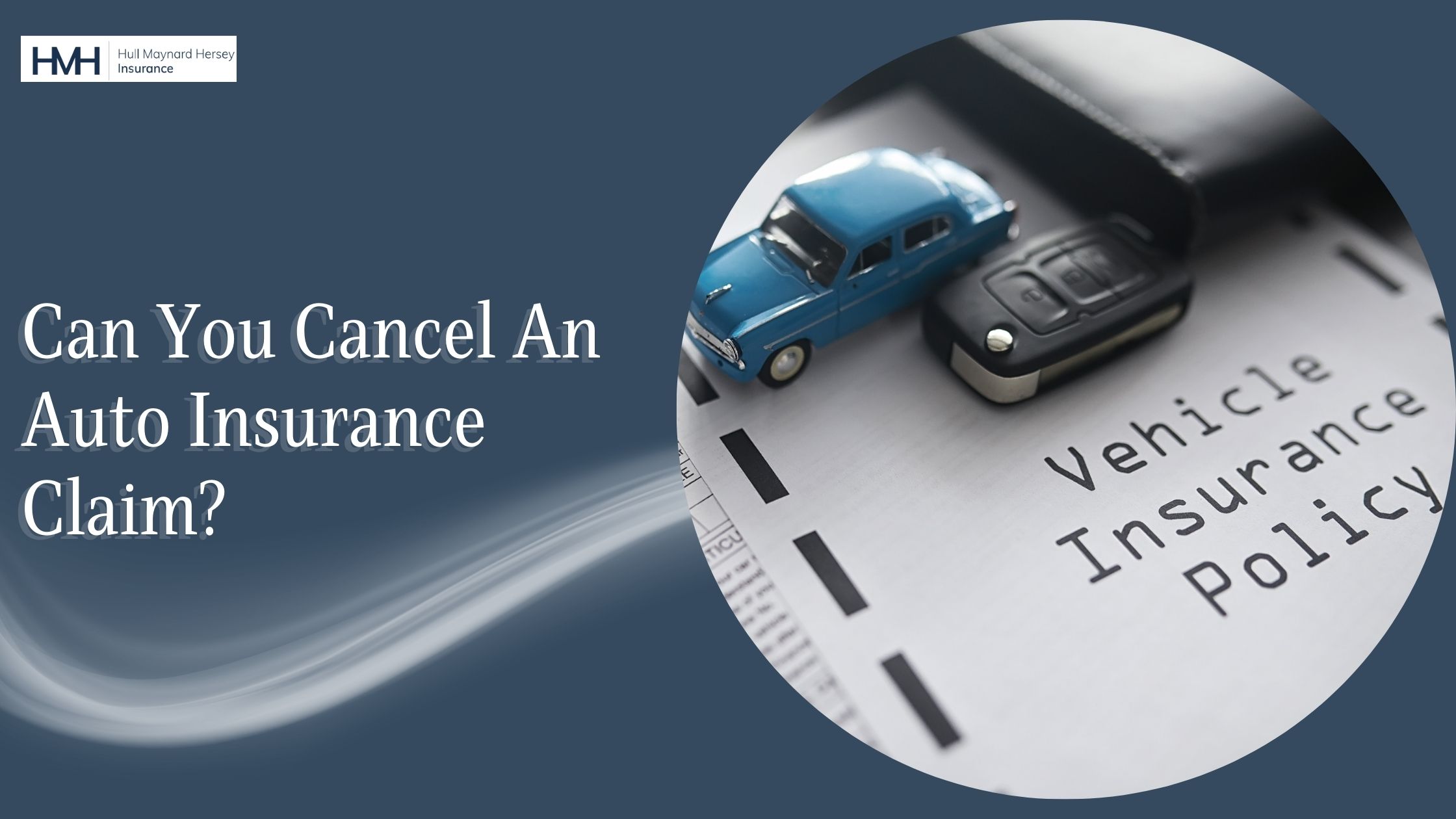 Can you cancel an auto insurance claim? (You Must Know)