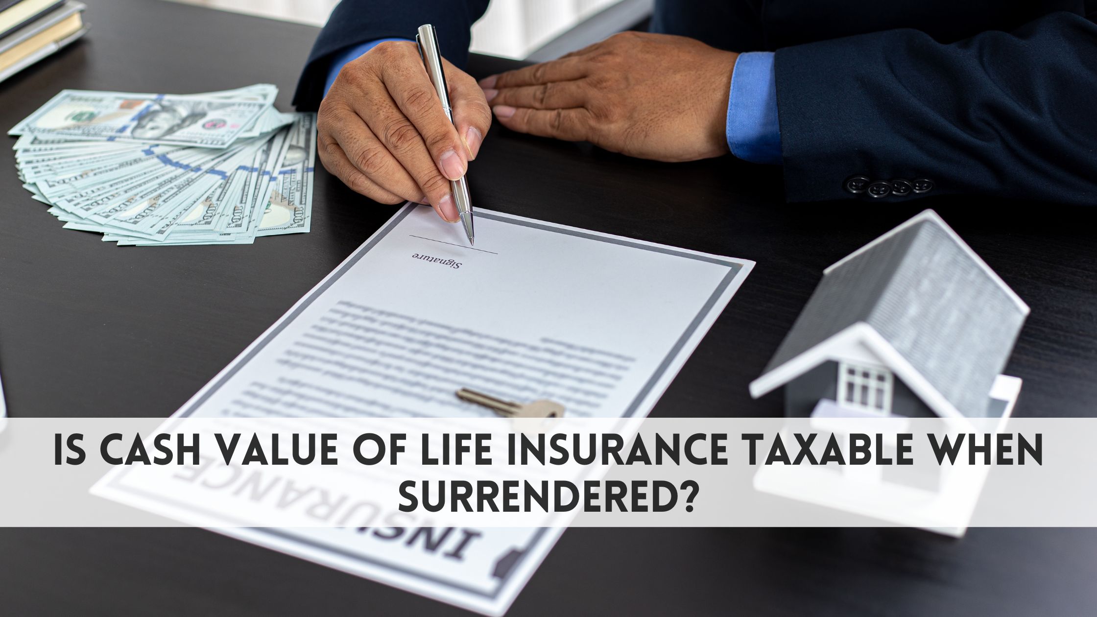 Is cash value of life insurance taxable when surrendered
